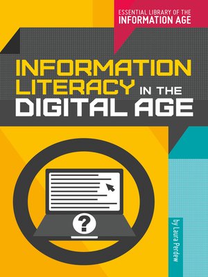 cover image of Information Literacy in the Digital Age